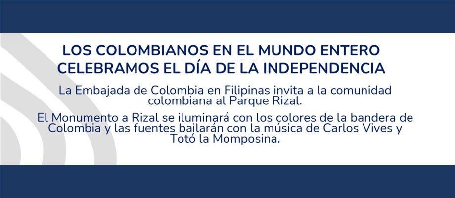 Conmemora nuestro Día de la Independencia con la Embajada de Colombia en Filipinas