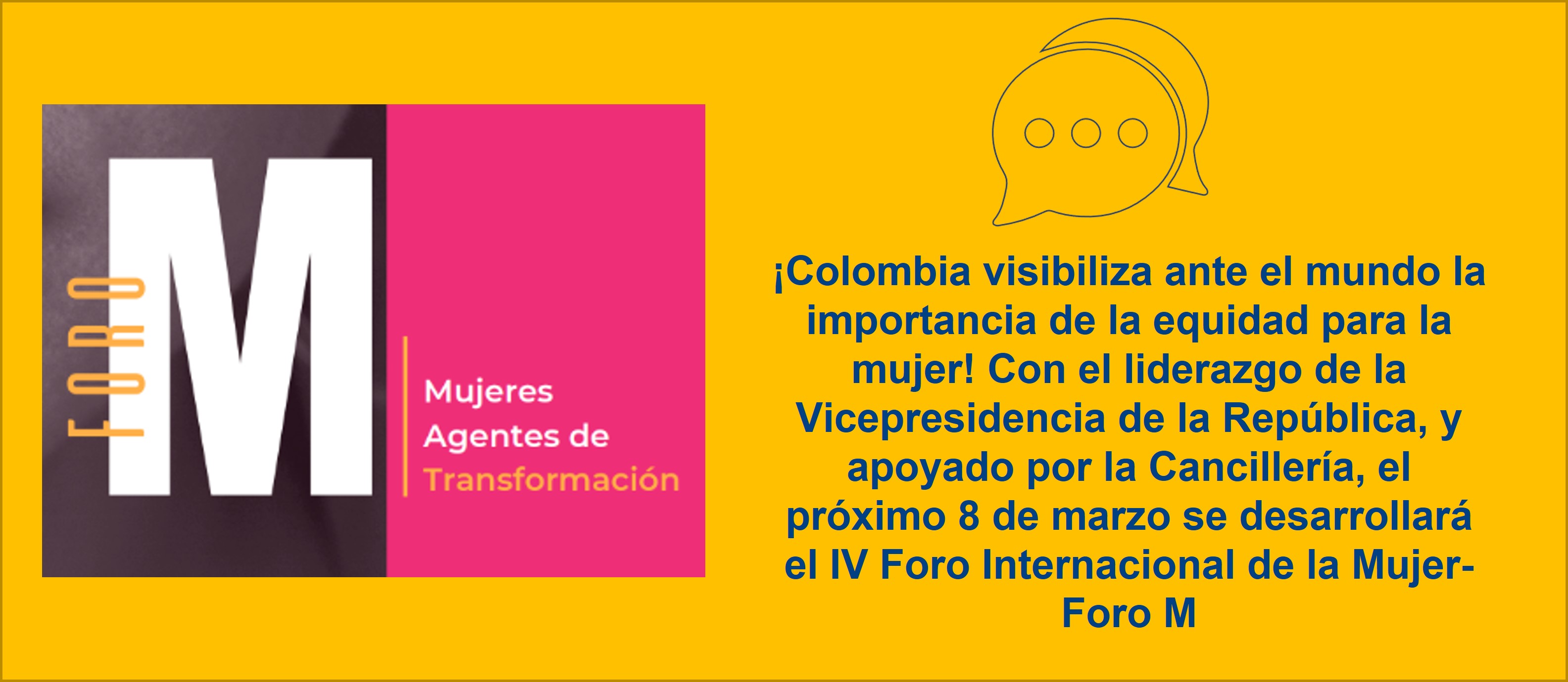 ¡Colombia visibiliza ante el mundo la importancia de la equidad para la mujer! 