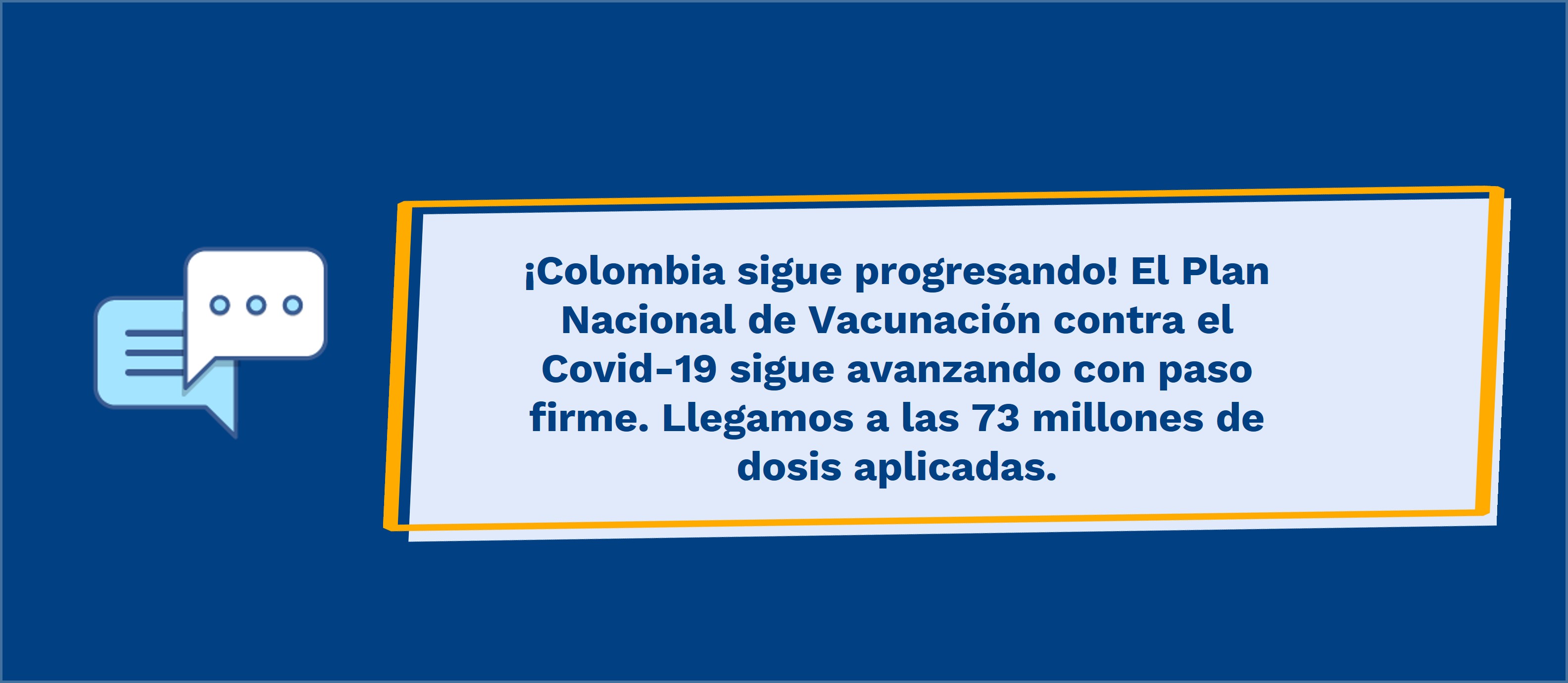 ¡Colombia sigue progresando! El Plan Nacional de Vacunación contra el Covid-19 sigue avanzando con paso firme. Llegamos a las 73 millones de dosis aplicadas. 