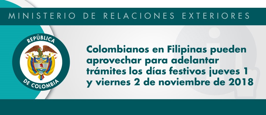 Colombianos en Filipinas pueden aprovechar para adelantar trámites los días festivos jueves 1 y viernes 2 de noviembre