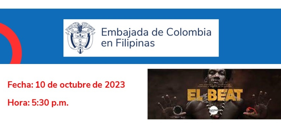 Embajada en Filipinas invita a ver el mediometraje "El Beat" este 10 de octubre de 2023