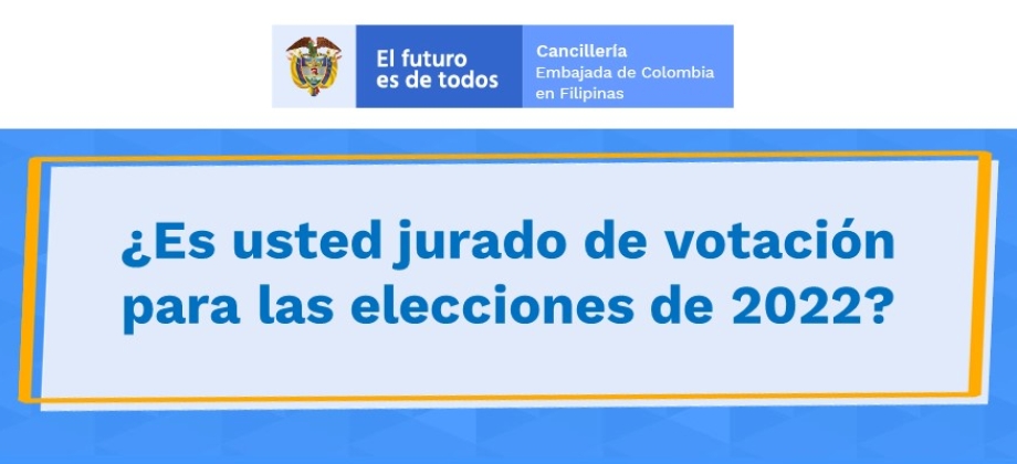 Es usted jurado de votación para las elecciones de 2022