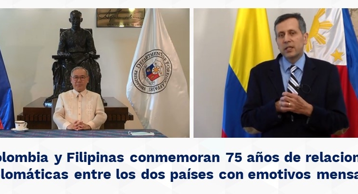 Colombia y Filipinas conmemoran 75 años de relaciones diplomáticas entre los dos países con emotivos mensajes