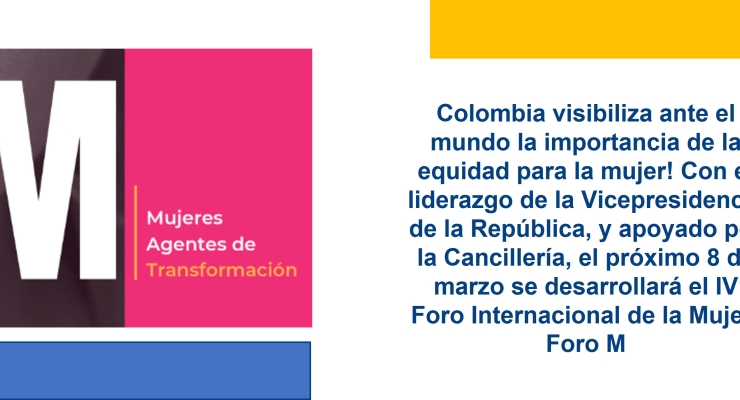 ¡Colombia visibiliza ante el mundo la importancia de la equidad para la mujer!